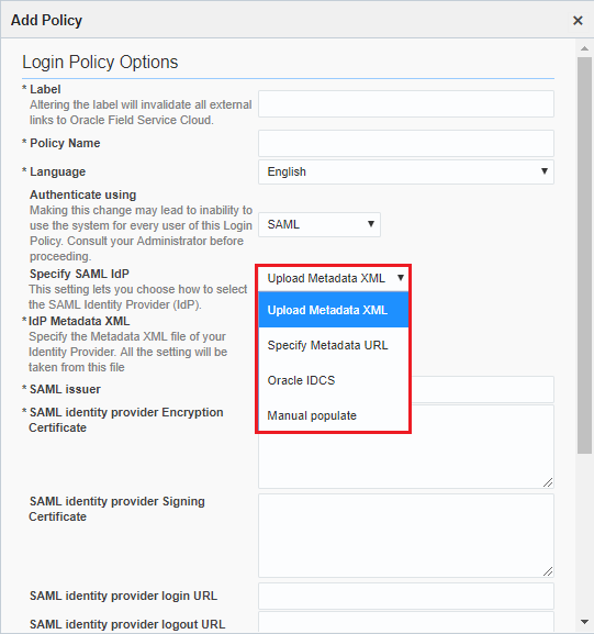 Image ofs_add_policy_upload_metadata.png displays : Add Policy page (SAML IdP - Oracle IDCS)