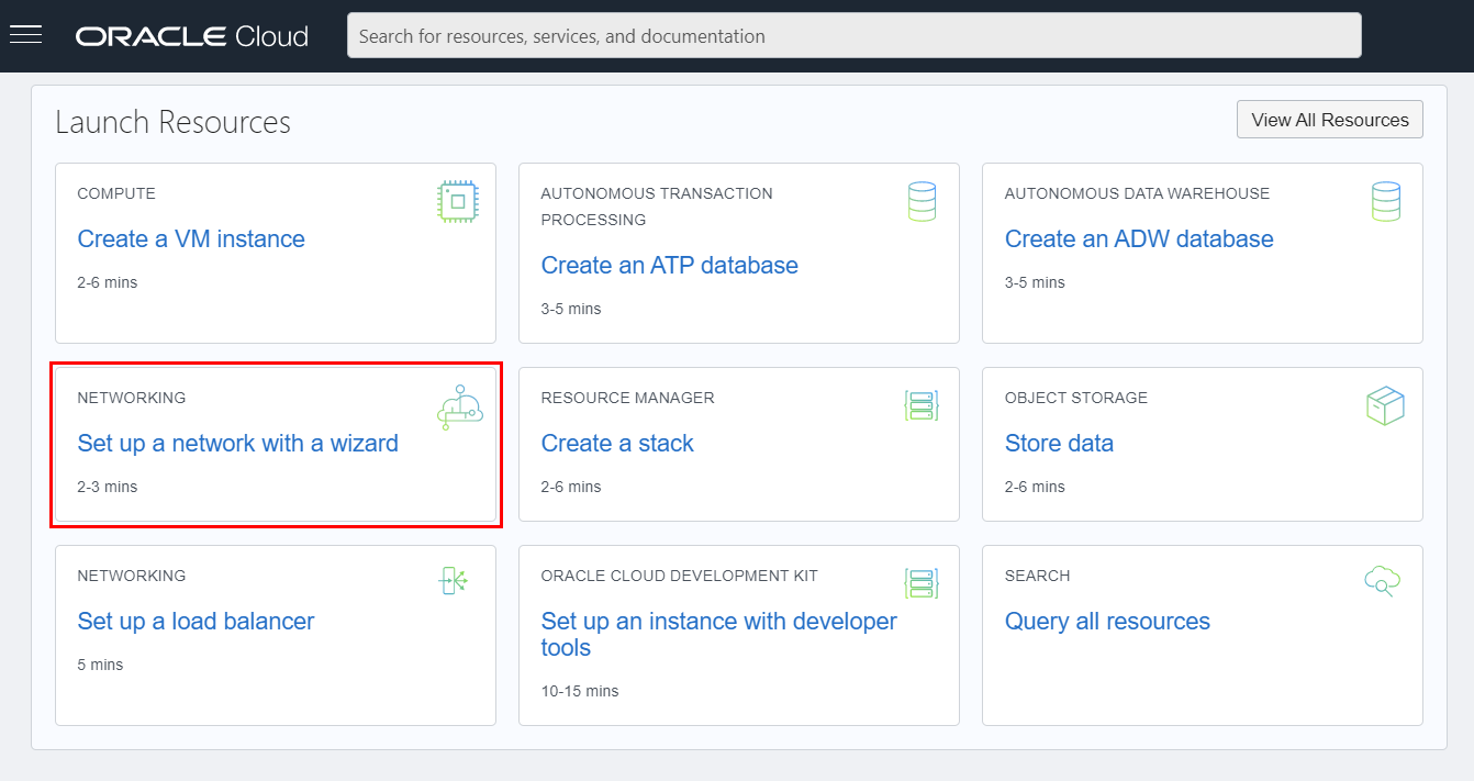 Launch Resources menu from the Oracle Cloud Infrastructure Console landing page. One option is Networking: Set up a network with a wizard, that is highlighted for this tutorial.